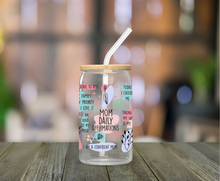 Load image into Gallery viewer, Mom Daily Affirmations 16oz Clear Glass Cup