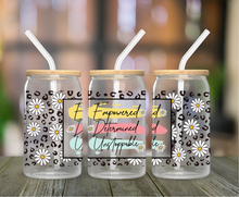 Load image into Gallery viewer, Empowered Determined Unstoppable 16oz Clear Glass Cup
