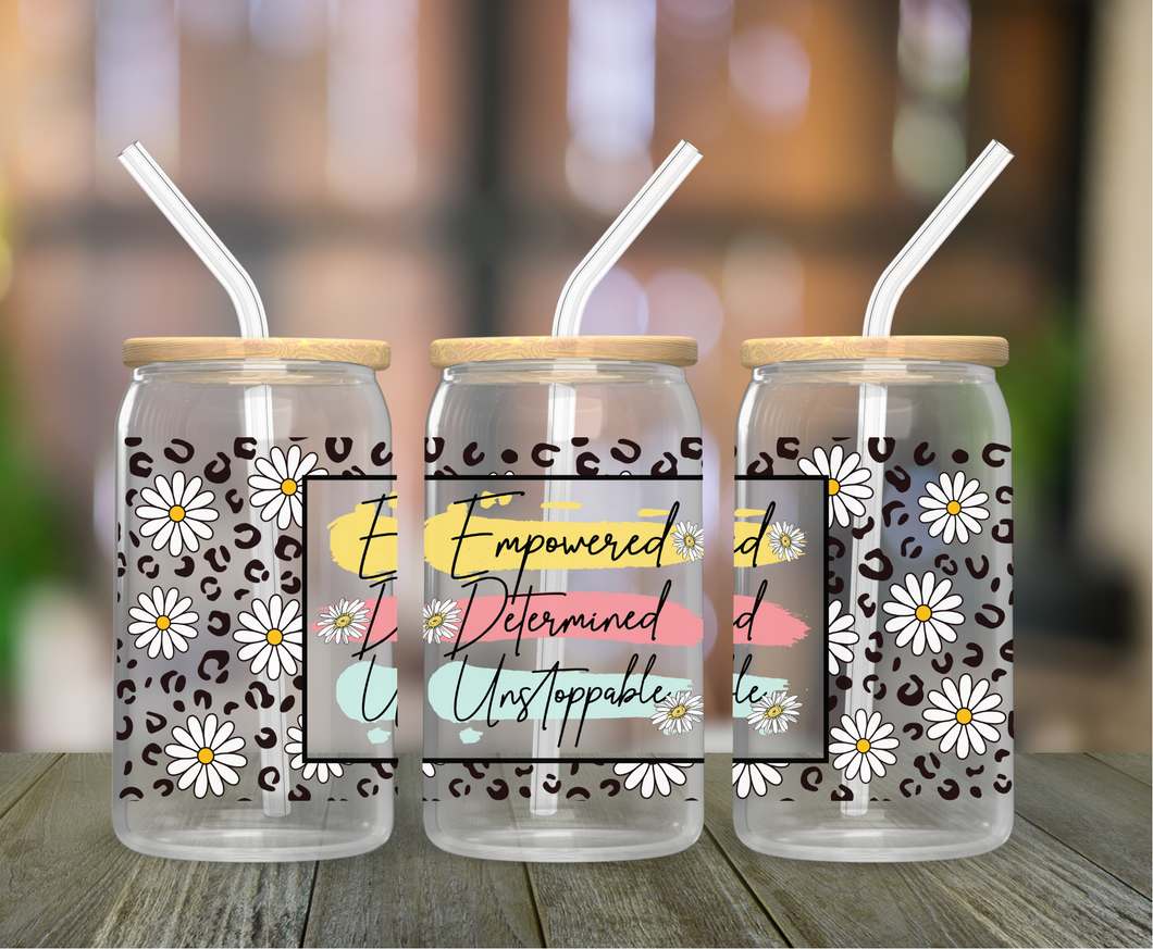 Empowered Determined Unstoppable 16oz Clear Glass Cup
